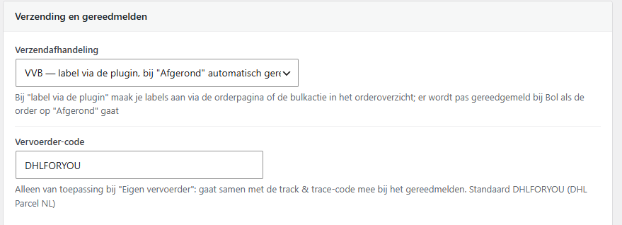 Instelling Verzendafhandeling met de keuze tussen VVB via de plugin, VVB via Bol en eigen vervoerder